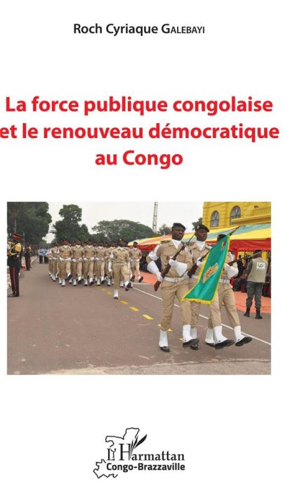 Emprunter La force publique congolaise et le renouveau démocratique au Congo livre