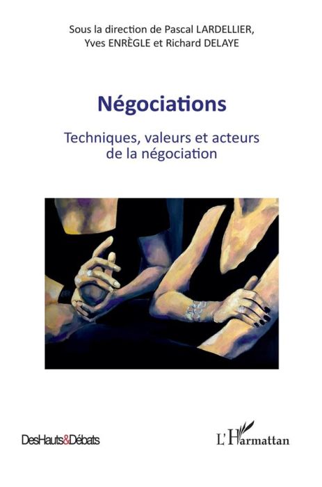 Emprunter Négociations. Techniques, valeurs et acteurs de la négociation livre