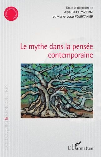 Emprunter Le mythe dans la pensée contemporaine livre