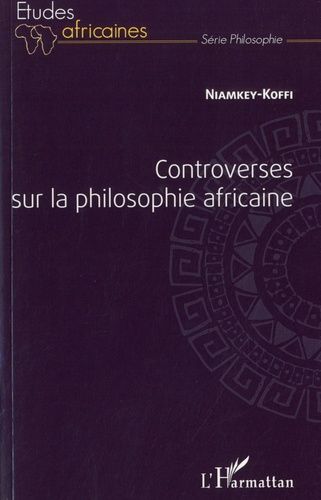 Emprunter Controverses sur la philosophie africaine livre