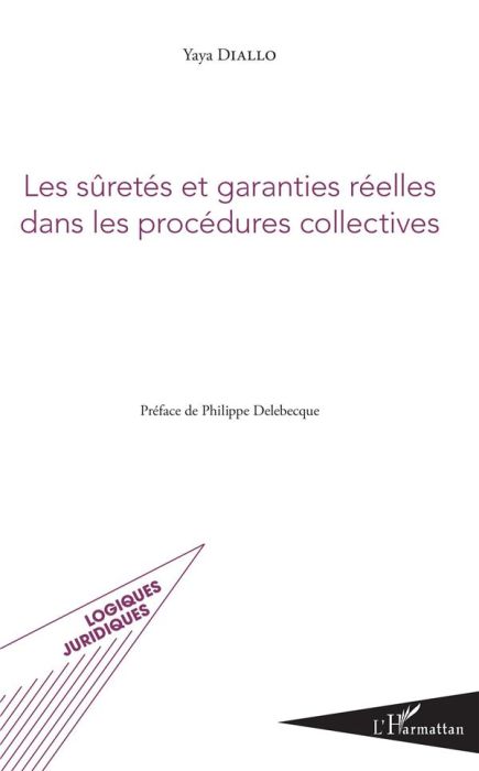 Emprunter Les sûretés et garanties réelles dans les procédures collectives livre