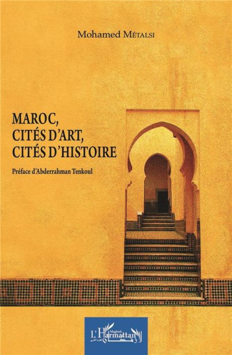 Emprunter Maroc, cités d'art, cités d'histoire livre