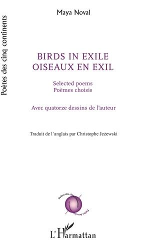 Emprunter Oiseaux en exil. Poèmes choisis, Edition bilingue français-anglais livre