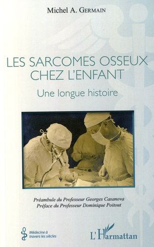 Emprunter Les sarcomes osseux chez l'enfant. Une longue histoire livre