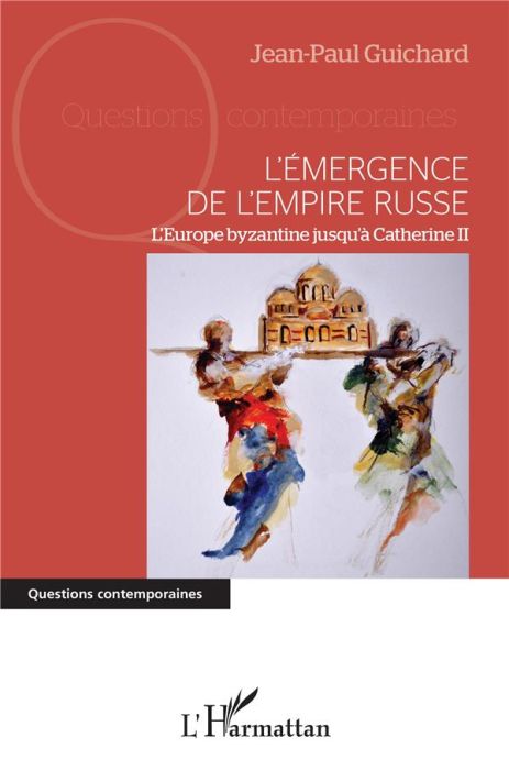 Emprunter L'émergence de l'empire russe. L'Europe byzantine jusqu'à Catherine II livre