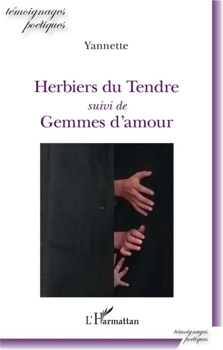 Emprunter Herbiers du Tendre. suivi de Gemmes d'amour livre