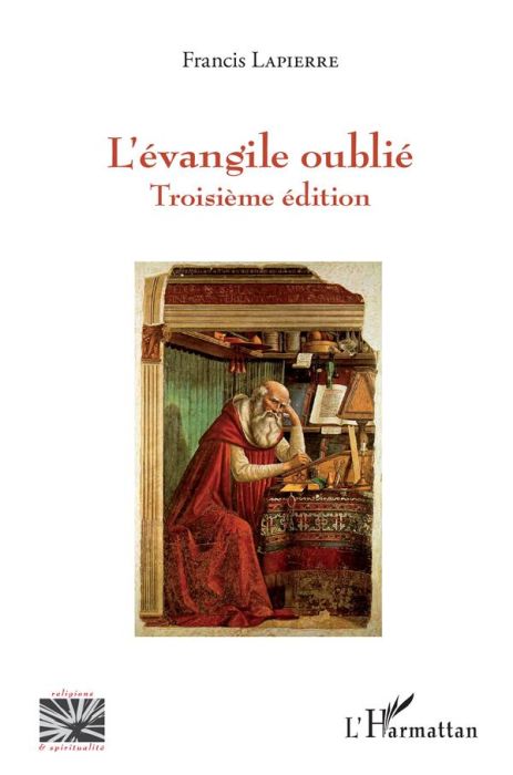 Emprunter L'Evangile oublié. 3e édition livre