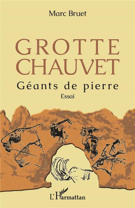 Emprunter Grotte Chauvet. Géants de pierre livre