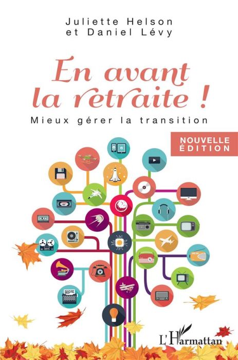 Emprunter En avant la retraite ! Mieux gérer la transition, 2e édition livre