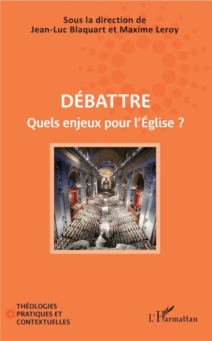 Emprunter Débattre. Quels enjeux pour l'Eglise ? livre