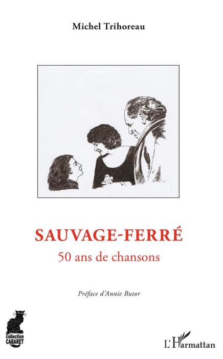 Emprunter Sauvage-Ferré. 50 ans de chansons livre