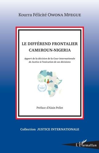 Emprunter Le différend frontalier Cameroun-Nigeria. Apport de la décision de la Cour internationale de Justice livre