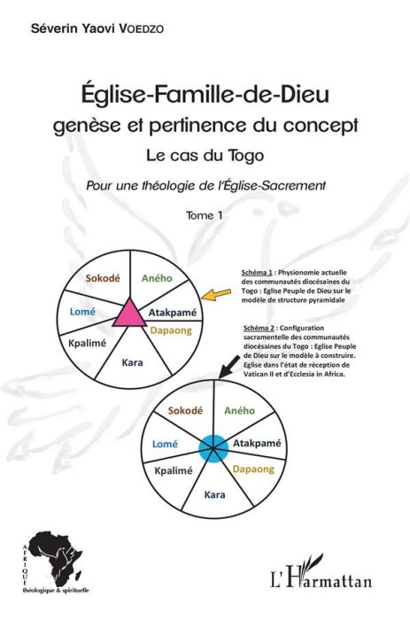 Emprunter Eglise-Famille-de-Dieu : genèse et pertinence du concept. Le cas du Togo : pour une théologie de l'E livre