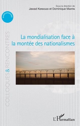 Emprunter La mondialisation face à la montée des nationalismes livre