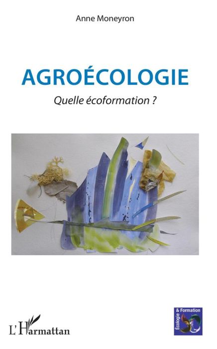 Emprunter Agroécologie. Quelle écoformation ? livre