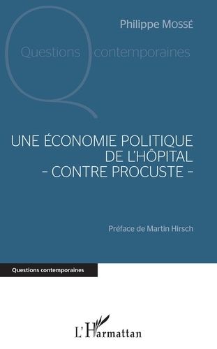 Emprunter Une économie politique de l'hôpital - contre Procuste - livre