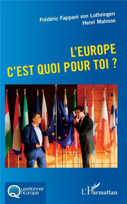 Emprunter L'Europe c'est quoi pour toi ? livre