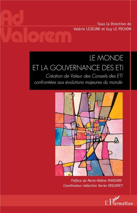 Emprunter Le monde et la gouvernance des ETI. Création de Valeur des Conseils des ETI confrontées aux évolutio livre