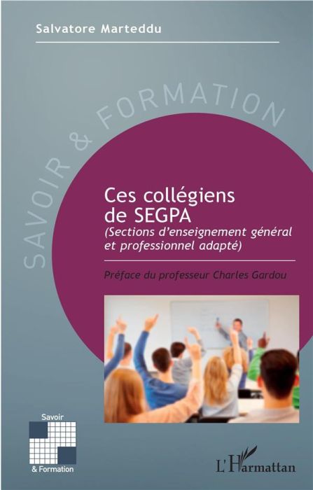 Emprunter Ces collégiens de SEGPA. (Sections d'enseignement général et professionnel adapté) livre