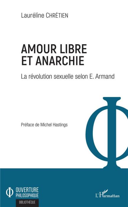 Emprunter Amour libre et anarchie. La révolution sexuelle selon E. Armand livre