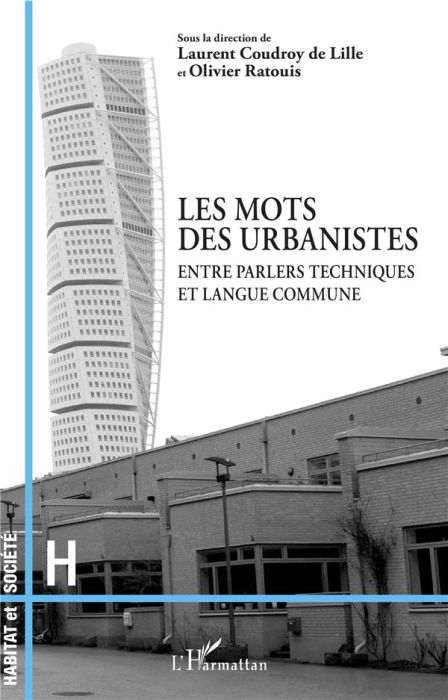 Emprunter Les mots des urbanistes. Entre parlers techniques et langue commune livre