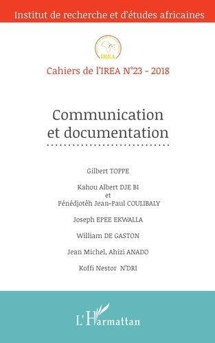 Emprunter Cahiers de l'IREA N° 23/2018 : Communication et documentation livre