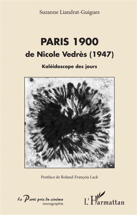 Emprunter Paris 1900 de Nicole Vedrès (1947). Kaléidoscope des jours livre