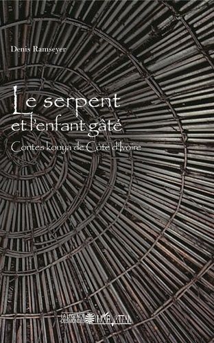 Emprunter Le serpent et l'enfant gâté livre