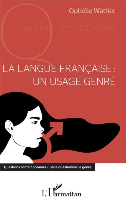 Emprunter La langue française : un usage genré livre