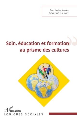 Emprunter Soin, éducation et formation au prisme des cultures livre