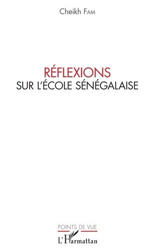 Emprunter Réflexions sur l'école sénégalaise livre