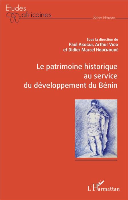 Emprunter Le patrimoine historique au service du développement du Bénin livre