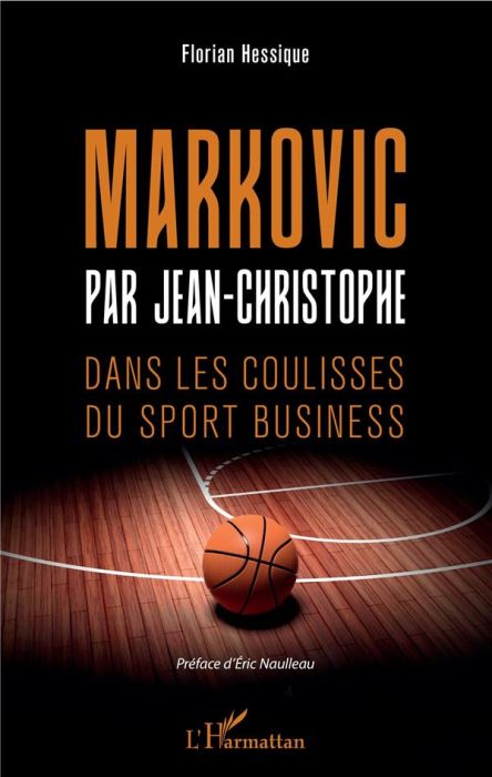 Emprunter Markovic par Jean-Christophe. Dans les coulisses du sport business livre