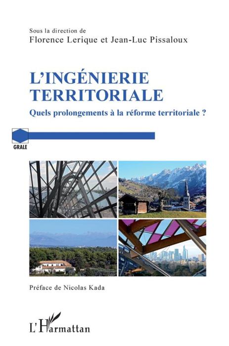 Emprunter L'ingénierie territoriale. Quels prolongements à la réforme territoriale ? livre