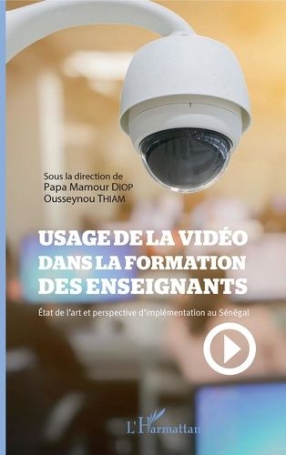 Emprunter Usage de la vidéo dans la formation des enseignants. Etat de l'art et perspective d'implémentation a livre