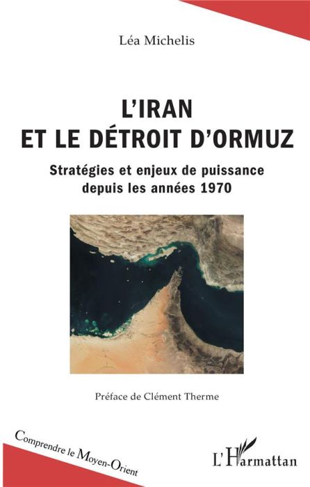 Emprunter L'Iran et le détroit d'Ormuz livre