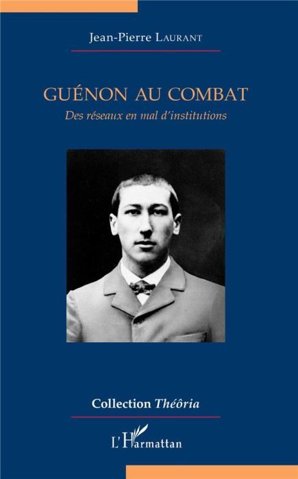 Emprunter Guénon au combat. Des réseaux en mal d'institutions livre