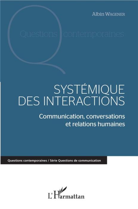 Emprunter Systémique des interactions. Communication, conversations et relations humaines livre