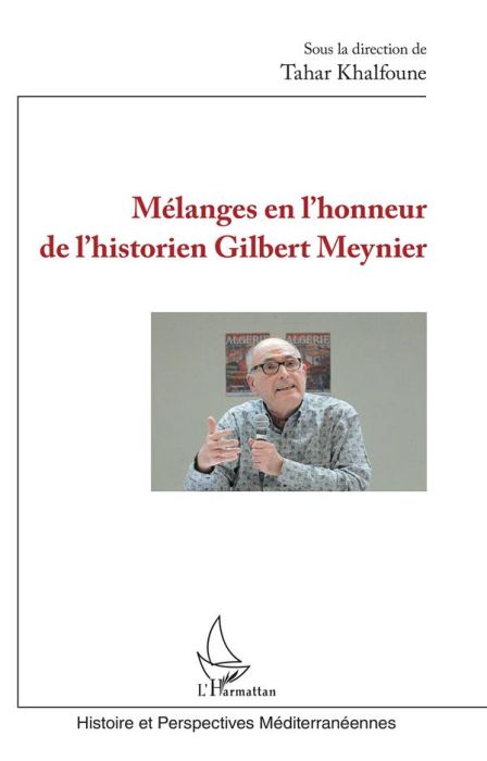 Emprunter Mélanges en l'honneur de l'historien Gilbert Meynier livre