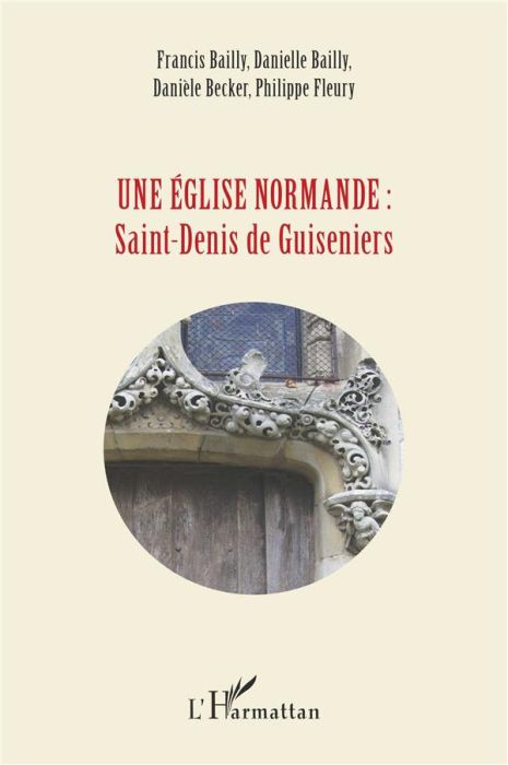 Emprunter Une église normande : Saint-Denis de Guiseniers livre