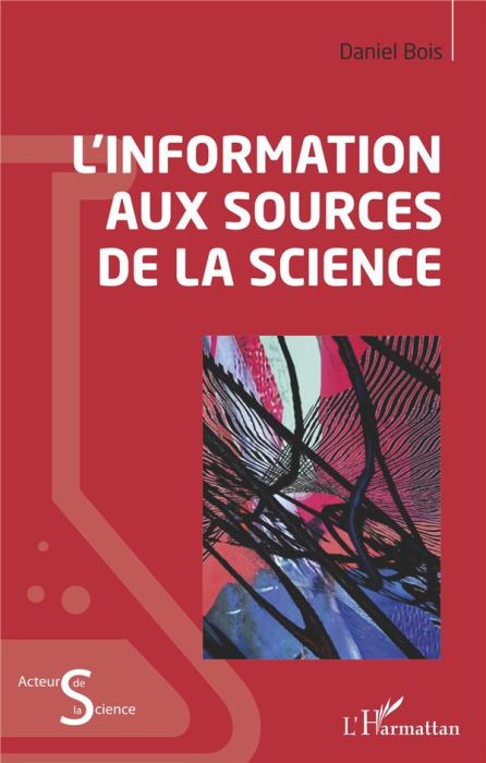 Emprunter L'information aux sources de la science livre