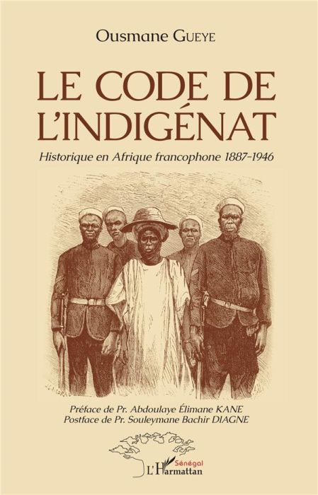 Emprunter Le code de l'indigénat. Historique en Afrique francophone 1887-1946 livre