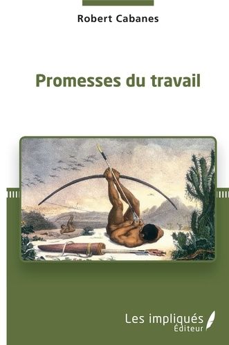 Emprunter Promesses du travail livre