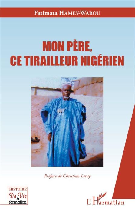 Emprunter Mon père, ce tirailleur nigérien livre