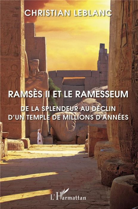 Emprunter Ramsès II et le Ramesseum. De la splendeur au déclin d'un temple de millions d'années livre