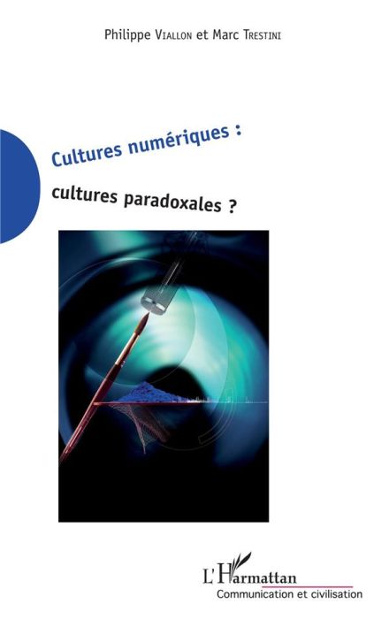 Emprunter Cultures numériques : cultures paradoxales ? livre