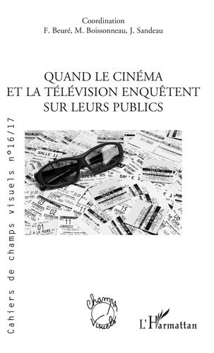 Emprunter Cahiers de champs visuels N° 16/17, juin 2019 : Quand le cinéma et la télévision enquêtent sur leurs livre