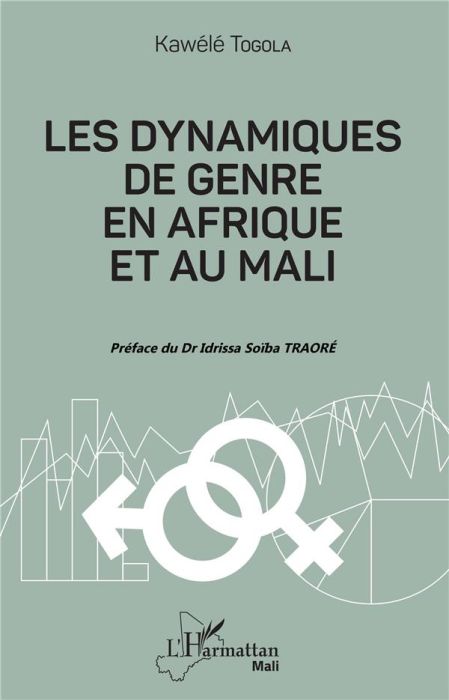 Emprunter Les dynamiques de genre en Afrique et au Mali livre