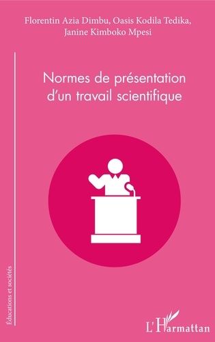 Emprunter Normes de présentation d'un travail scientifique livre