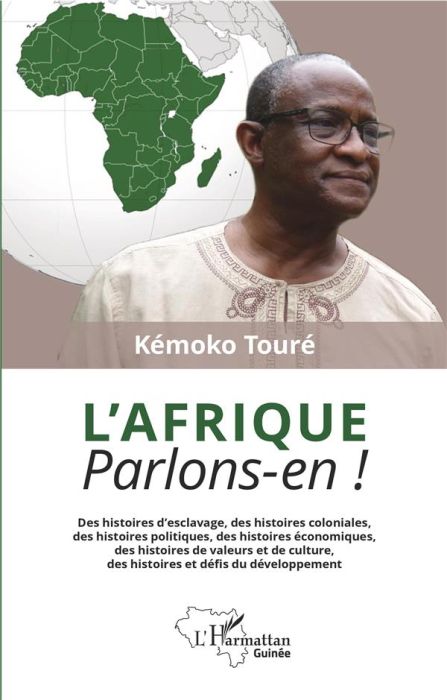 Emprunter L'Afrique, parlons-en ! Des histoires d'esclavage, des histoires coloniales, des histoires politique livre